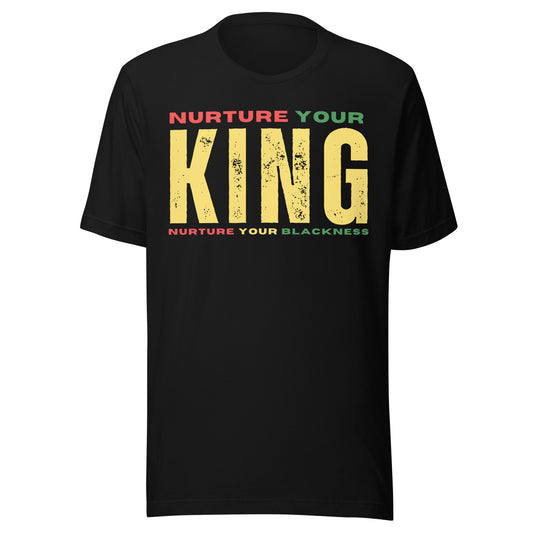 Nurture Your King Unisex T-shirt